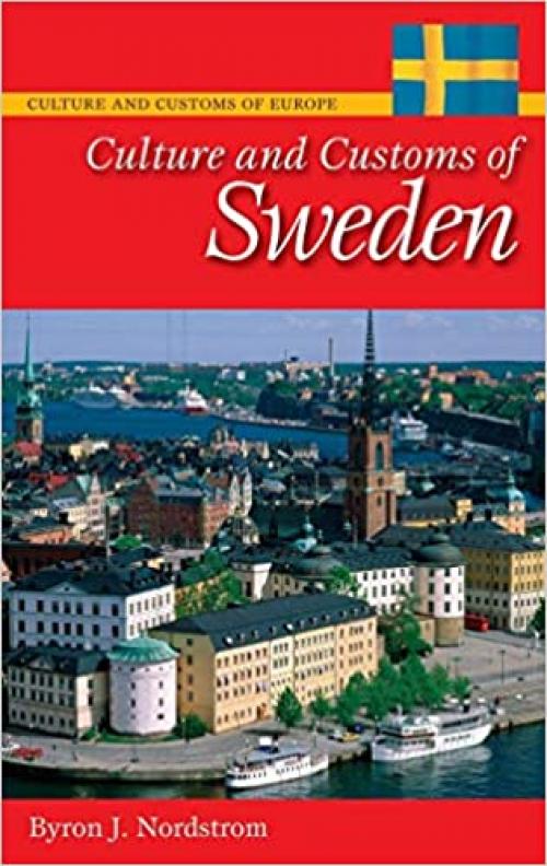  Culture and Customs of Sweden (Cultures and Customs of the World) 