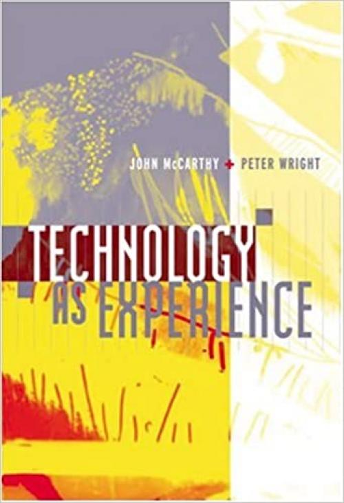  Technology as Experience 