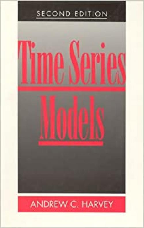  Time Series Models: 2nd Edition 