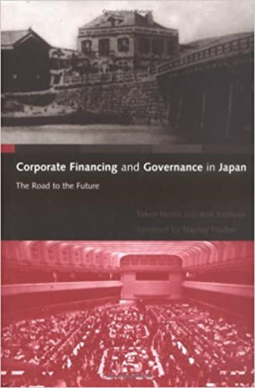  Corporate Financing and Governance in Japan: The Road to the Future 