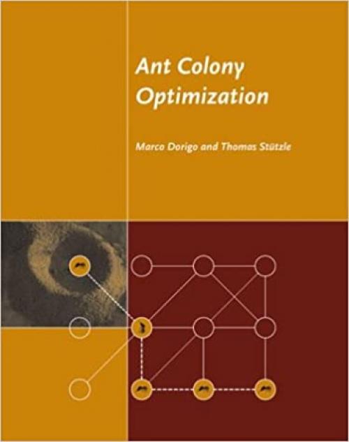  Ant Colony Optimization (A Bradford Book) 