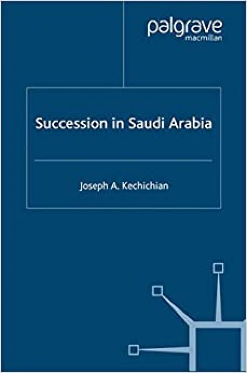  Succession In Saudi Arabia 