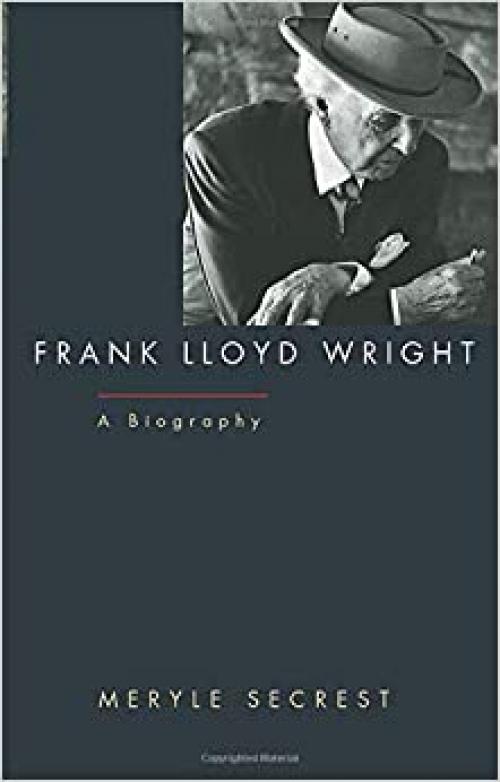  Frank Lloyd Wright: A Biography 