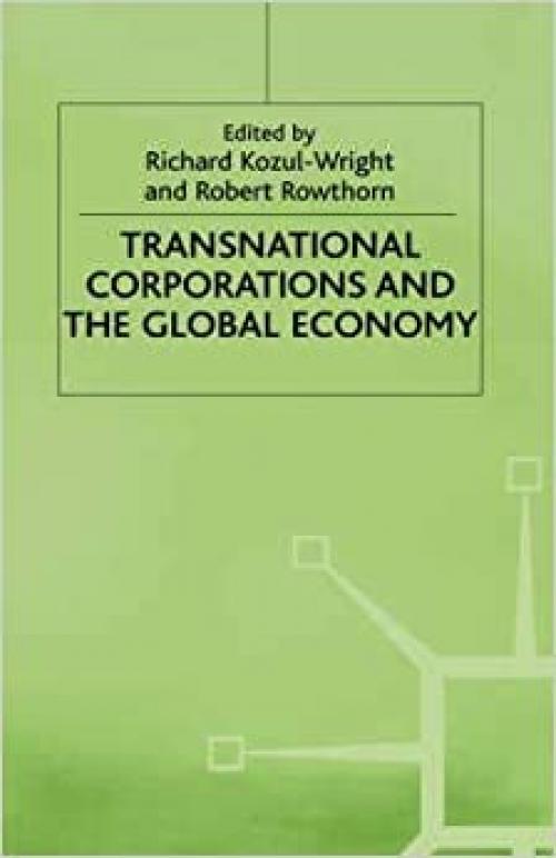  Transnational Corporations and the Global Economy 