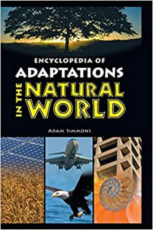  Encyclopedia of Adaptations in the Natural World 