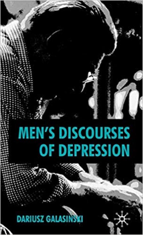  Men's Discourses of Depression 