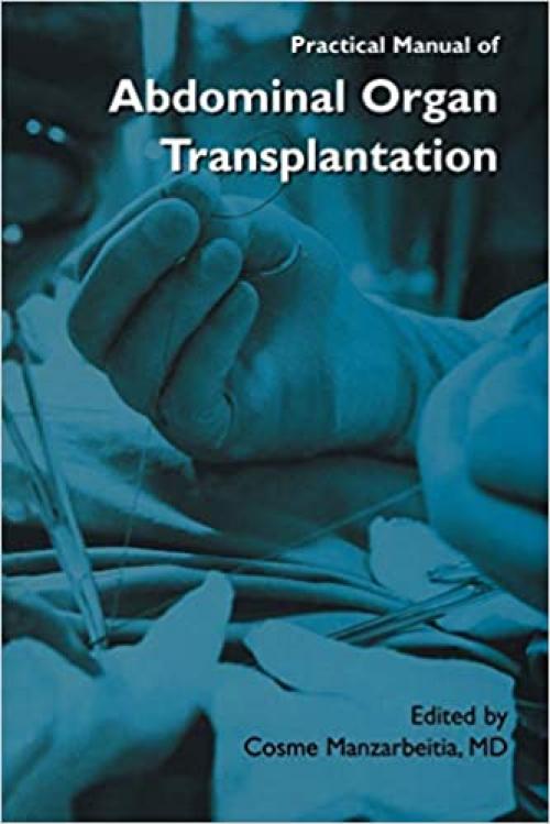  Practical Manual of Abdominal Organ Transplantation 