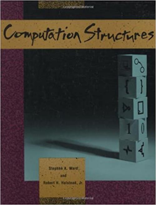  Computation Structures (MIT Electrical Engineering and Computer Science) 