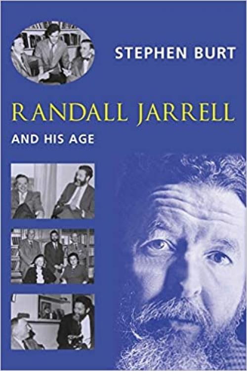  Randall Jarrell and His Age 