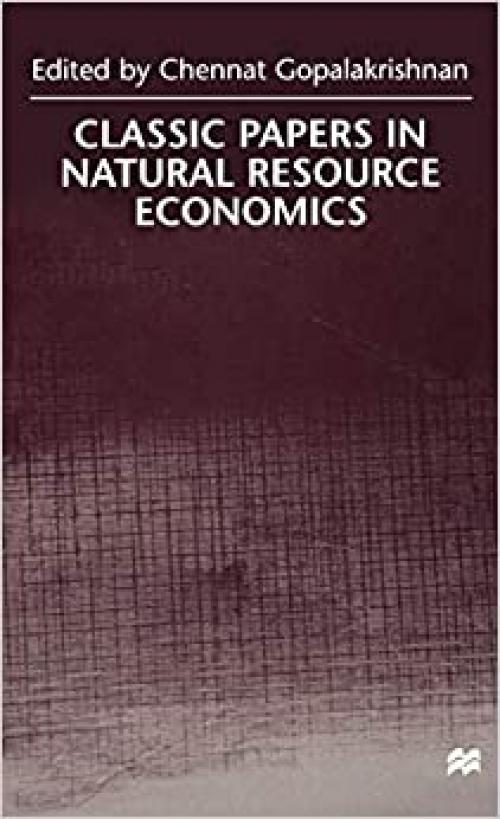  Classic Papers in Natural Resource Economics 