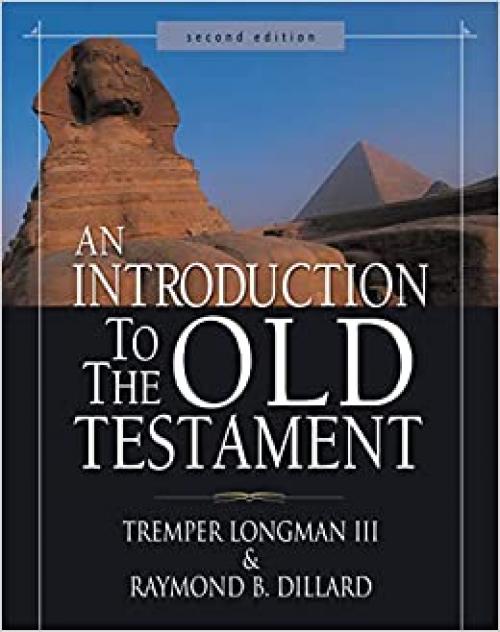  An Introduction to the Old Testament: Second Edition 