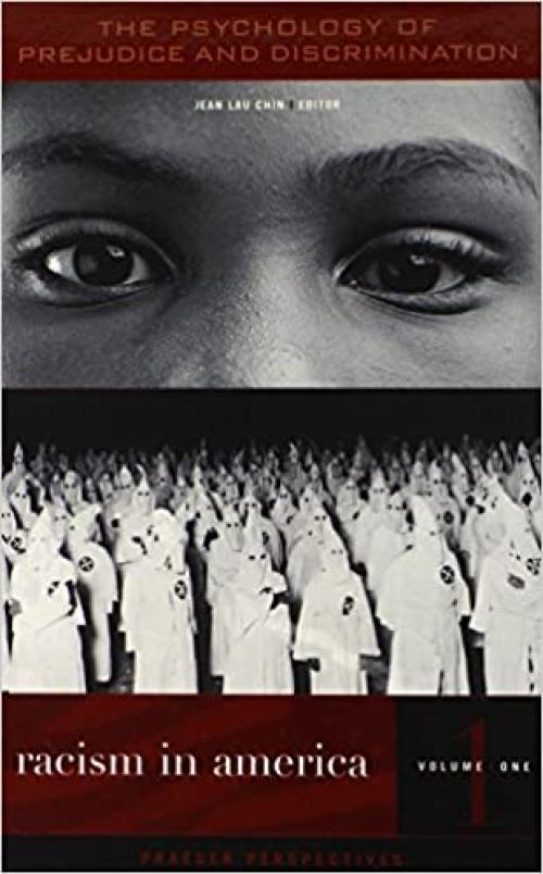  The Psychology of Prejudice and Discrimination [Four Volumes]: The Psychology of Prejudice and Discrimination [4 volumes] (Race and Ethnicity in Psychology) 