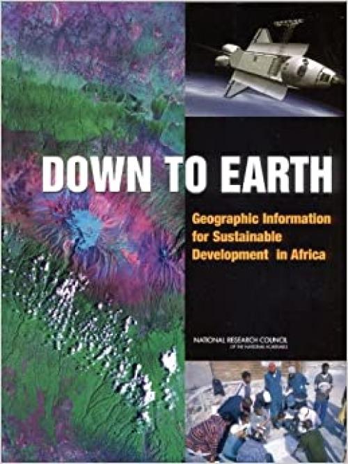  Down to Earth: Geographic Information for Sustainable Development in Africa 