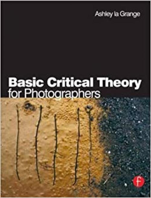  Basic Critical Theory for Photographers 