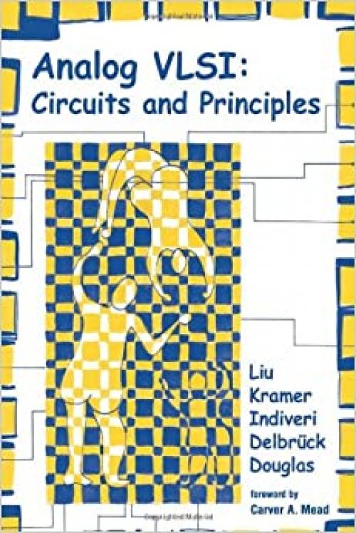  Analog VLSI: Circuits and Principles 