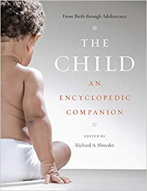  The Child: An Encyclopedic Companion 