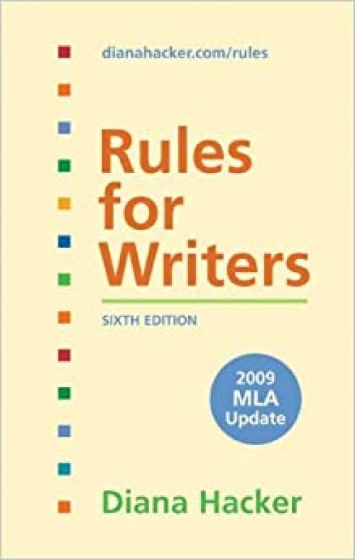  Rules for Writers with 2009 MLA Update 