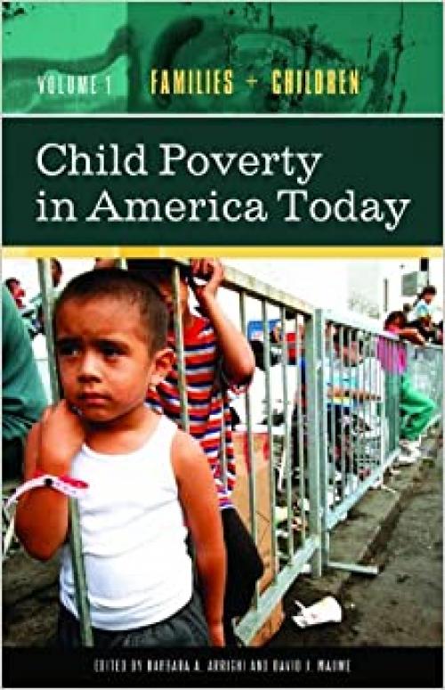  Child Poverty in America Today [4 volumes] (Praeger Perspectives) 