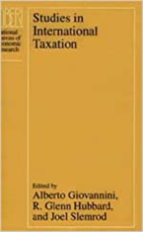  Studies in International Taxation (National Bureau of Economic Research Project Report) 