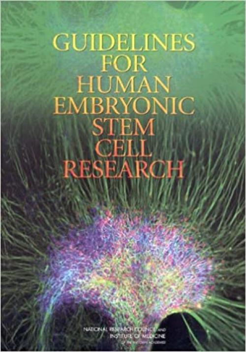  Guidelines for Human Embryonic Stem Cell Research (Stem Cells) 