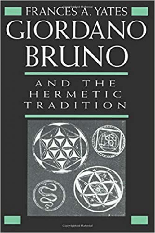  Giordano Bruno and the Hermetic Tradition 