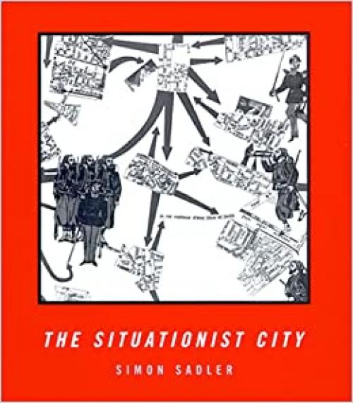  The Situationist City (MIT Press) 