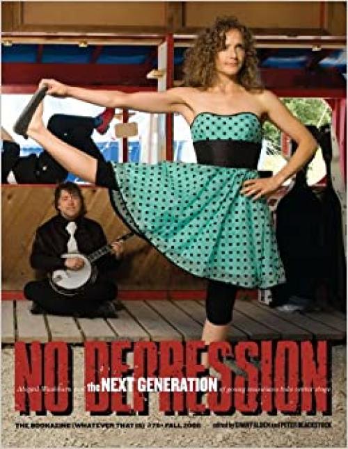  No Depression # 76: The Next Generation (The Bookazine (Whatever That Is)) (No. 76) 