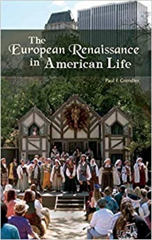  The European Renaissance in American Life 