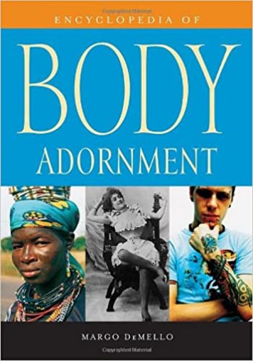  Encyclopedia of Body Adornment 