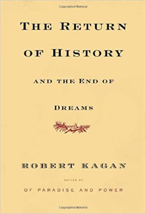  The Return of History and the End of Dreams 