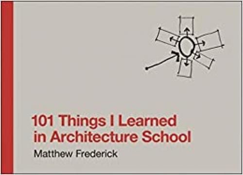  101 Things I Learned in Architecture School 