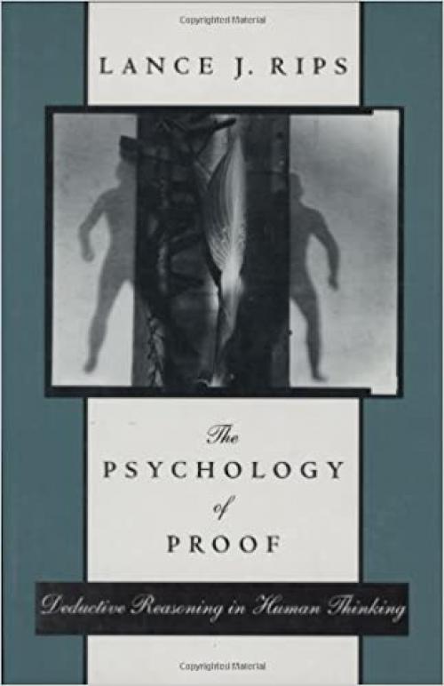  The Psychology of Proof: Deductive Reasoning in Human Thinking 