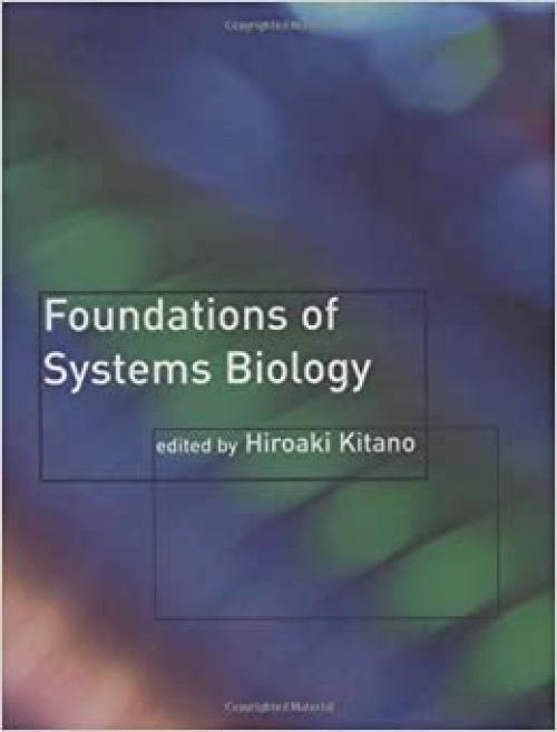  Foundations of Systems Biology (MIT Press) 