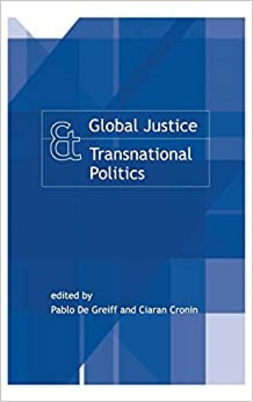  Global Justice and Transnational Politics 