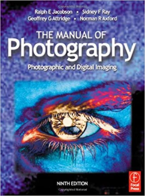  Manual of Photography, Ninth Edition (Media Manual) 
