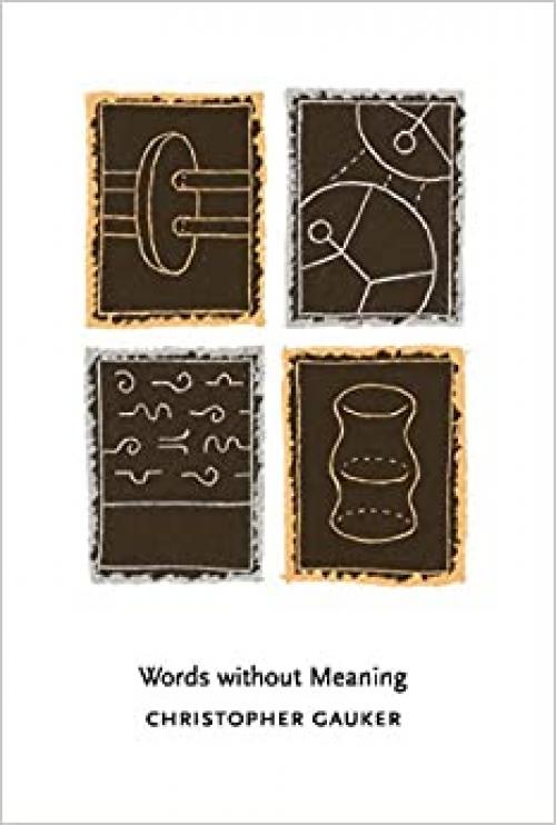  Words without Meaning (Contemporary Philosophical Monographs) 