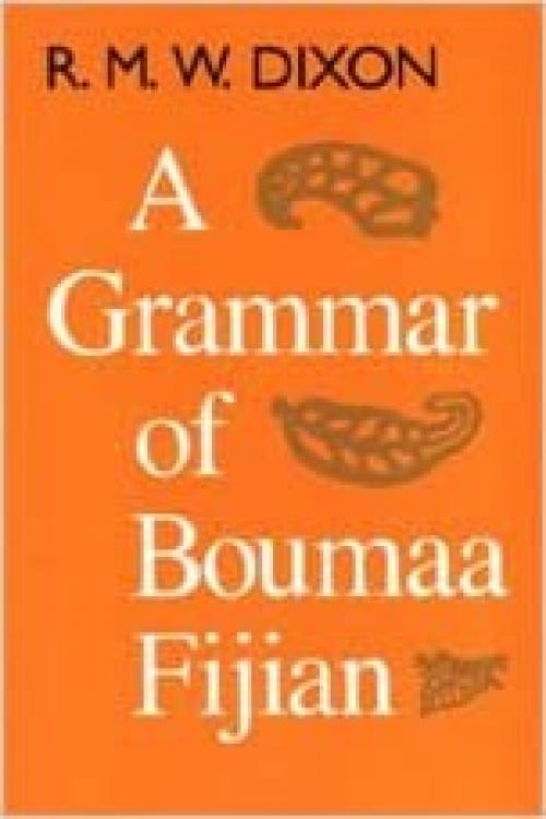  A Grammar of Boumaa Fijian 