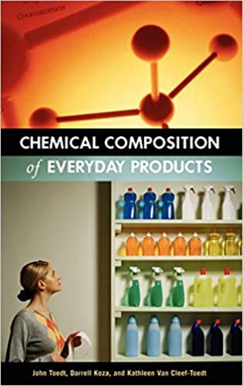  Chemical Composition of Everyday Products 