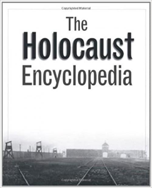  The Holocaust Encyclopedia 