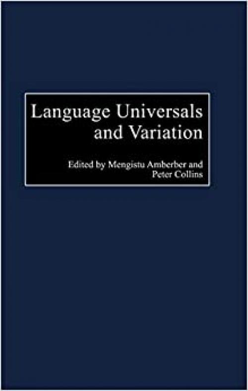  Language Universals and Variation (Perspectives on Cognitive Science) 