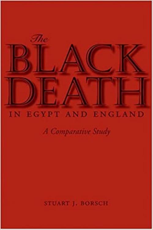  The Black Death in Egypt and England: A Comparative Study 