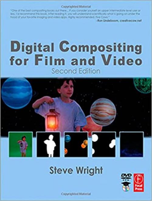  Digital Compositing for Film and Video (Focal Press Visual Effects and Animation) 