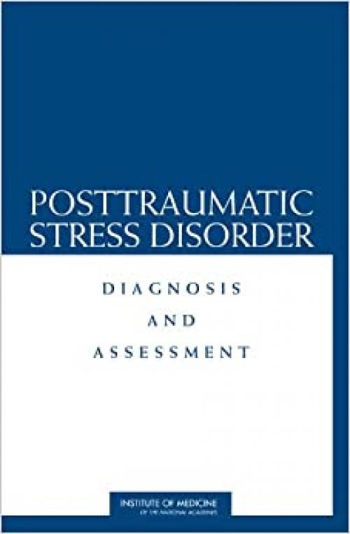  Posttraumatic Stress Disorder: Diagnosis and Assessment 