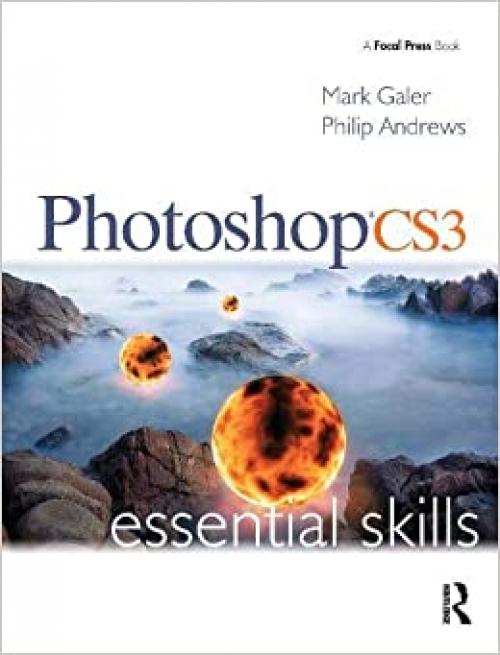  Photoshop CS3 Essential Skills (Photography Essential Skills) 