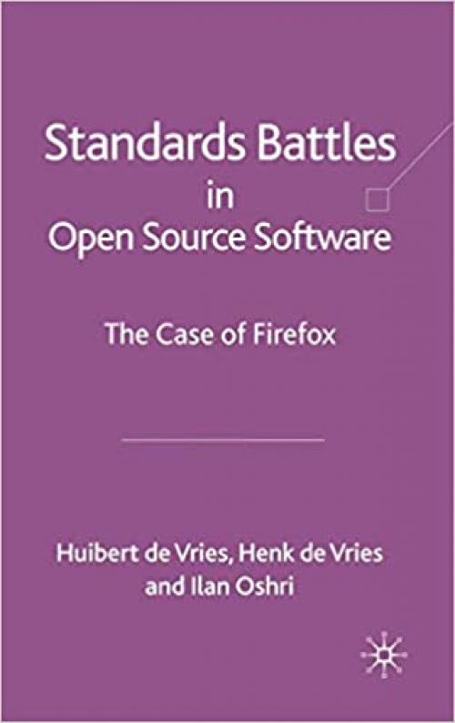  Standards-Battles in Open Source Software: The Case of Firefox 