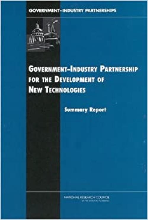  Government-Industry Partnerships for the Development of New Technologies 