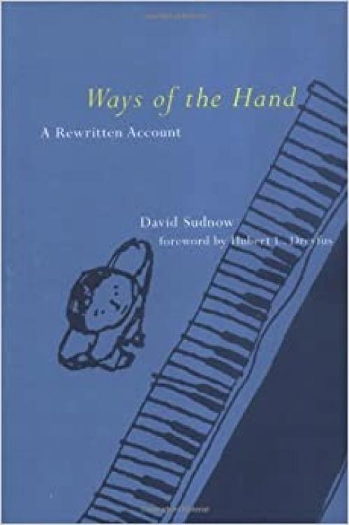  Ways of the Hand: A Rewritten Account 