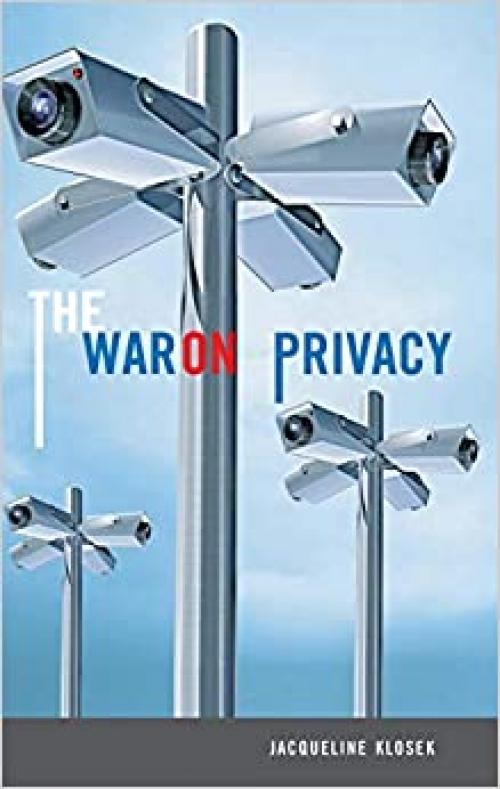  The War on Privacy 