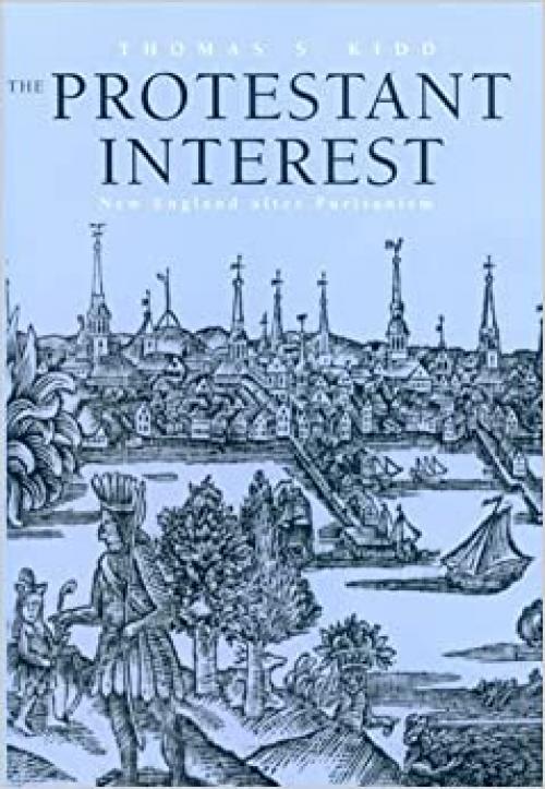  The Protestant Interest: New England After Puritanism 