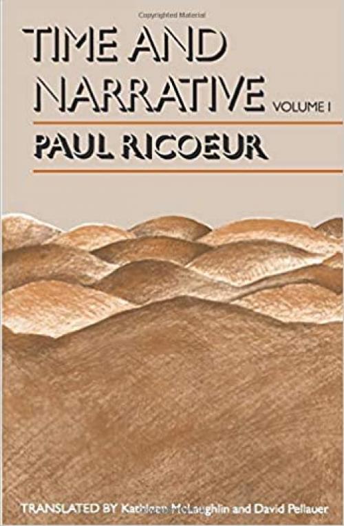  Time and Narrative, Volume 1 (Time & Narrative) 